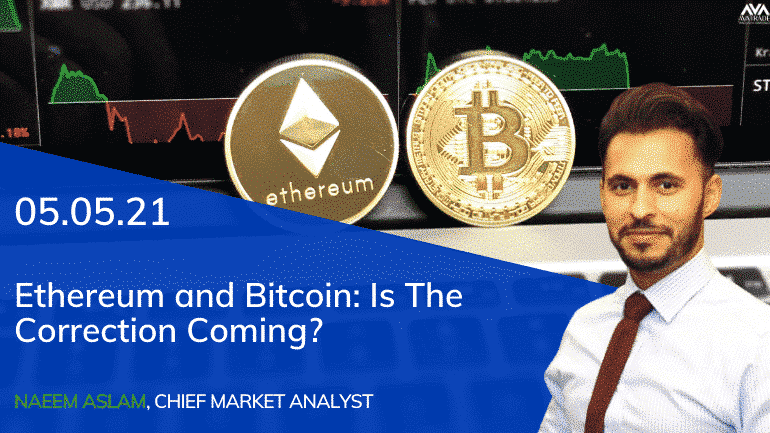 Ethereum and Bitcoin: Is The Correction Coming?