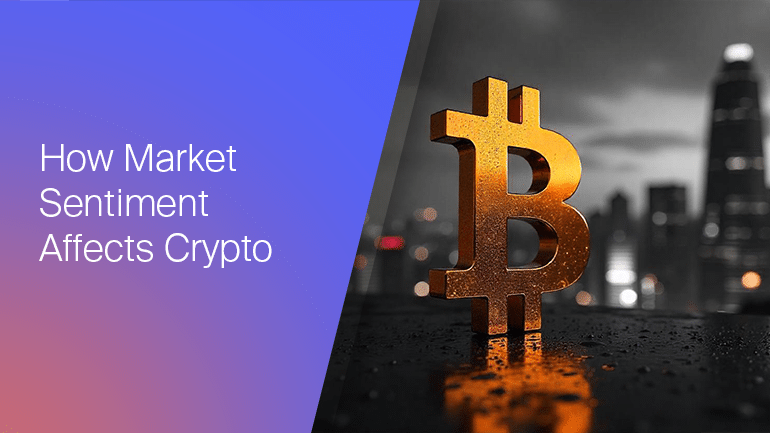 The Impact of Market Sentiment on Cryptocurrency Prices